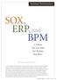 SOX, ERP, and BPM. Business Performance. A Trifecta That Can Make Your Business Run Better B Y K ENTON B. W ALKER