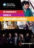 An Employers Guide to. Apprenticeships