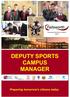 DEPUTY SPORTS CAMPUS MANAGER. Preparing tomorrow s citizens today