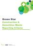Green Star. Construction & Demolition Waste Reporting Criteria