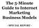 The 5-Minute Guide to Internet Marketing Business Models - SPECIAL REPORT -