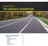 Chapter 1: The Asphalt Advantage 1-1 Durability 1-1 Economical 1-1 Environmental Sustainability 1-2 Smoothness 1-2 Noise 1-3 Recyclable 1-4 Safety