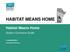 HABITAT MEANS HOME. Habitat Means Home. Grade 4 Curriculum Guide. S. DANGERFIELD Interpretive Planning