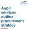 Audit services outline procurement strategy