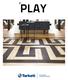 Let s play! Unleash your creativity with Tarkett LVT, because floor is the new playground.