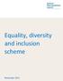 Equality, diversity and inclusion scheme