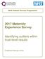 NHS Patient Survey Programme 2017 Maternity Experience Survey