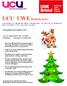 UCU UWE Branch news. November/December As we approach the winter holiday things to celebrate