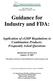 Guidance for Industry and FDA: