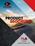 PRODUCT BROCHURE. ...paving the way throughout the world.