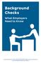 Background Checks. What Employers Need to Know. A joint publication of the Equal Employment Opportunity Commission and the Federal Trade Commission