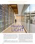 A small but significant structure provides an inspiring focal point for a large healthcare complex. Healing LIGHT