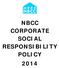 NBCC CORPORATE SOCIAL RESPONSIBILITY POLICY 2014