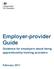 Employer-provider Guide. Guidance for employers about being apprenticeship training providers