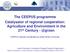 The CEEPUS programme Catalysator of regional cooperation: Agriculture and Environment in the 21 st Century