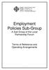 Employment Policies Sub-Group A Sub Group of the Local Partnership Forum. Terms of Reference and Operating Arrangements