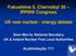 Fukushima 5, Chernobyl 30 IPPNW Congress. UK new nuclear / energy debate