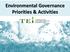 Environmental Governance Priorities & Activities