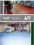 FOOD & BEVERAGE PROCESSING. High Performance Flooring Systems for Food & Beverage Processing Facilities
