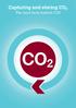 Capturing and storing CO 2. The hard facts behind CCS
