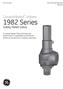1982 Series. Consolidated * Valves. Safety Relief Valve