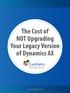 The Cost of NOT Upgrading Your Legacy Version of Dynamics AX