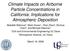Climate Impacts on Airborne Particle Concentrations in California: Implications for Atmospheric Deposition