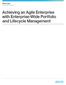 Achieving an Agile Enterprise with Enterprise-Wide Portfolio and Lifecycle Management
