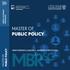 MBRSG ACADEMIC PROGRAMS MASTER OF PUBLIC POLICY PUBLIC POLICY EMPOWERING LEADERS, SHAPING THE FUTURE... MBR SG MASTER OF