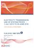 ELECTRICITY TRANSMISSION USE OF SYSTEM PRICES 1 JULY 2015 TO 30 JUNE 2016