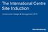 The International Centre. Site Induction. Construction Design & Management 2015