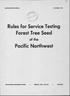 Rules for Service Testing Forest Tree Seed. Pacific Northwest