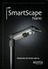 SmartScape Nano provides even illumination and has an excellent power factor of >0.95 making it one of the most efficient solutions on the market.