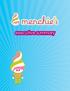 ABOUT MENCHIE S. executive summary. Menchie s A Compelling Business