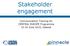 Stakeholder engagement. Communication Training for CENTRAL EUROPE Programme June 2010, Gdansk