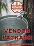Muskoka Maple Festival Vendor Rate Includes:
