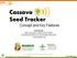 Cassava Seed Tracker. Concept and Key Features