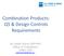 Combination Products: QS & Design Controls Requirements