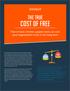 Cost of Free. The True. Free or basic remote support tools can cost your organization more in the long term. free. secure