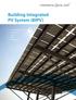 Building Integrated PV System (BIPV) Tile-in Roof PV Mounting System Integrated Roof Carport Façade PV Greenhouse
