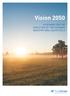 Vision 2050 A PATHWAY FOR THE EVOLUTION OF THE REFINING INDUSTRY AND LIQUID FUELS