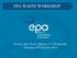EPA WASTE WORKSHOP. Hodson Bay Hotel, Athlone, Co.Westmeath. Thursday 24 th October 2013