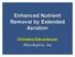 Enhanced Nutrient Removal by Extended Aeration. Christina Edvardsson MicroSepTec, Inc