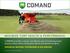 COMAND provides a natural, cost effective way of maintaining quality playing surfaces, while creating wear tolerant and attractive turfgrass