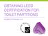 OBTAINING LEED CERTIFICATION FOR TOILET PARTITIONS. By AMPCO Products, LLC
