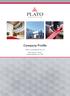 Company Profile. Plato Consulting Pty Ltd. Steve Haskayne - Director Building Registration No