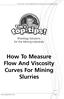 How To Measure Flow And Viscosity Curves For Mining Slurries
