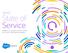 State of Service Insights on customer service trends from over 1,900 industry leaders. research