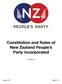 Constitution and Rules of New Zealand People s Party Incorporated. 2 August August 2017 Page 1 of 8
