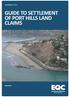 GUIDE TO SETTLEMENT OF PORT HILLS LAND CLAIMS